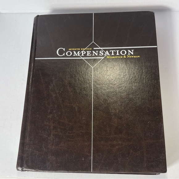 Compensation Milkovich & Newman Seventh Edition - Picture 6 of 6
